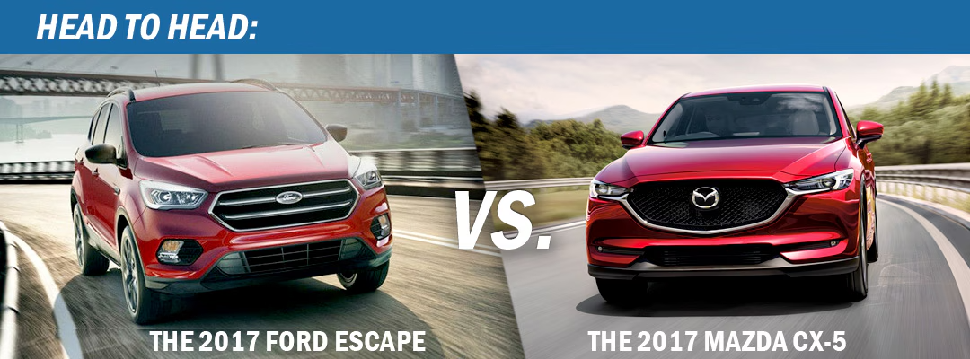 2017 Ford Escape vs 2017 Mazda CX-5